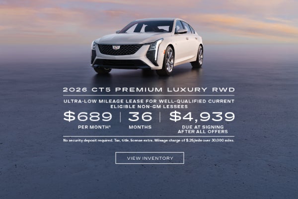 2026 CT5 RWD PREMIUM LUXURY. Ultra-low milege lease for well-qualified current owners/lessees of ...